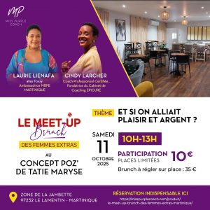 Le Meet-up Brunch des Femmes Extras Martinique