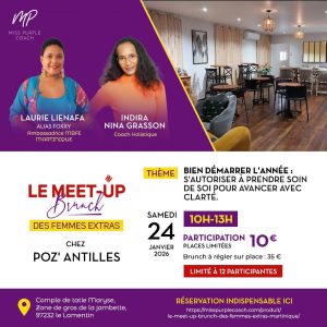 Le Meet-up Brunch des Femmes Extras Martinique