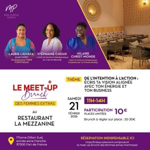 Le Meet-up Brunch des Femmes Extras Martinique